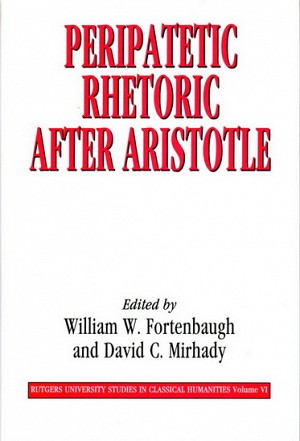 Peripatetic Rhetoric after Aristotle