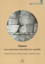 Thasos. Ten centuries inscribed in marble