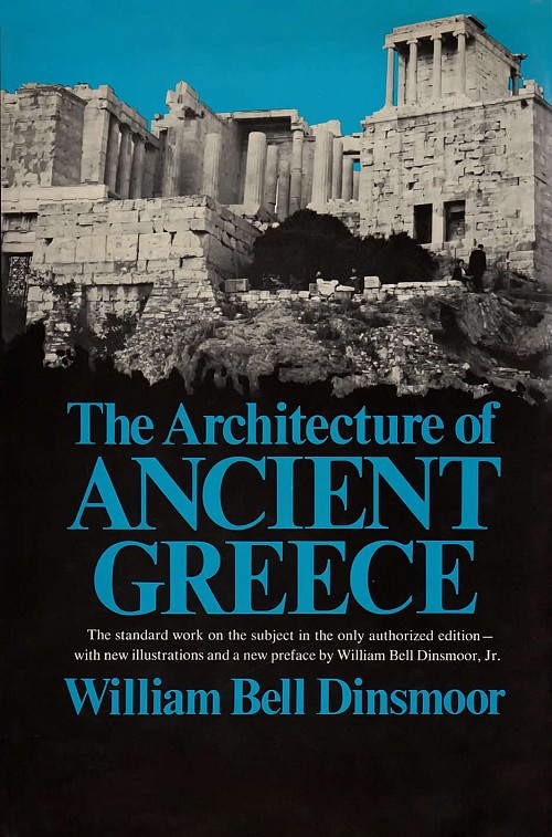 The Architecture of Ancient Greece. An Account of its Historic Development (σκληρόδετο)