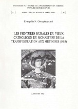 Les peintures murales du vieux Catholicon du monastere de la transfiguration aux Meteores (1483)