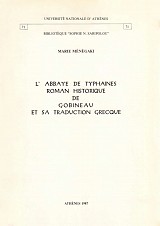 L'Abbaye de Typhaines Roman Historique de Gobineau et sa Traducion Grecque
