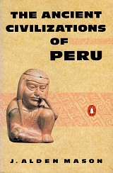 The Ancient Civilizations of Peru