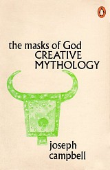 The masks of God. Creative Mythology