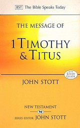 The message of 1 Timothy & Titus