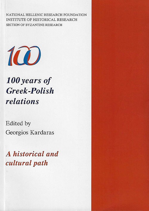 100 years of Greek-Polish relations. A historical and cultural path