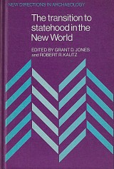 The Transition to Statehood in the New World