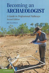 Becoming an Archaeologist. A Guide to Professional Pathways