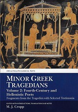 Minor Greek Tragedians, Volume 2: Fourth-Century and Hellenistic Poets
