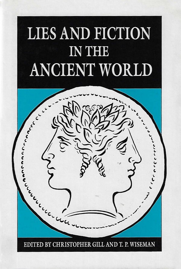 Lies and Fiction in the Ancient World