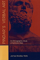 Pindar's Verbal Art. An Ethnographic Study of Epinician Style