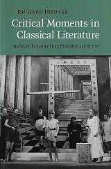 Critical Moments in Classical Literature. Studies in the Ancient View of Literature and its Uses