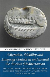 Migration, Mobility and Language Contact in and around the Ancient Mediterranean