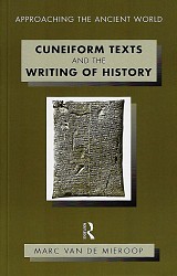 Cuneiform Texts and the Writing of History