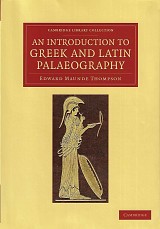 An Introduction to Greek and Latin Palaeography