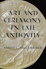 Art and ceremony in late antiquity