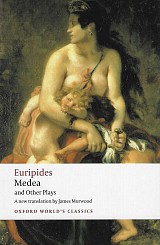 Euripides: Medea and Other Plays
