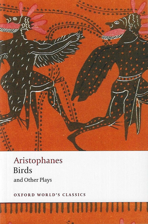 Aristophanes: Birds and Other Plays