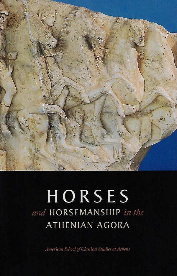 Horses and Horsemanship in the Athenian Agora