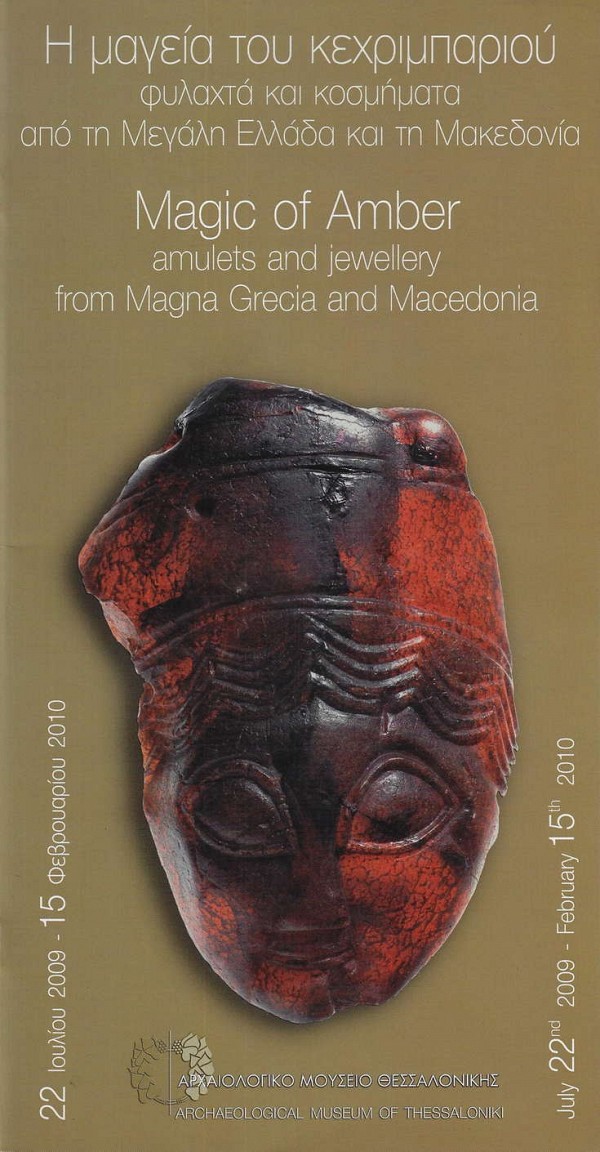 Magic of Amber: Amulets and jewellery from Magna Grecia and Macedonia