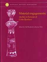 Material Engagements: Studies in Honour of Colin Renfrew