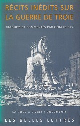 Récits inédits sur la guerre de Troie