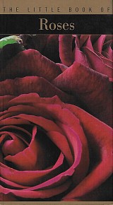 The Little Book of Roses