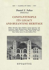 Constaninople. Its legacy and byzantine heritage