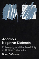 Adorno's Negative Dialectic Philosophy and the Possibility of Critical Rationality (δεμένο)