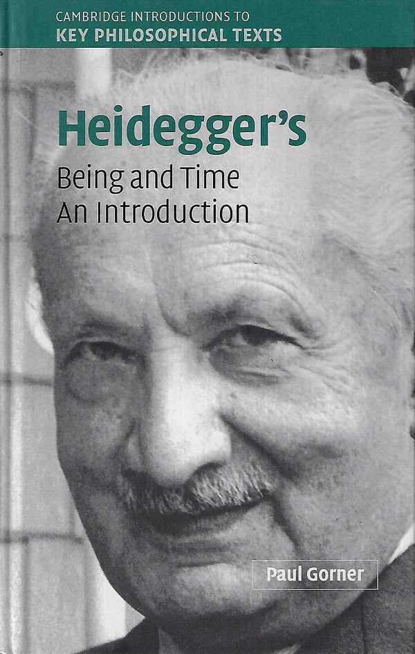 Heideggers being time. An introduction (hardback edition)