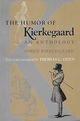The Humor of Kierkegaard. An Anthology