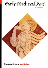 Early Medieval Art: Carolingian, Ottonian, Romanesque (World of Art) 2nd Printing Edition