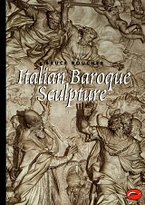Italian Baroque Sculpture (World of Art)