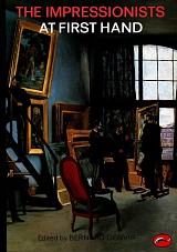 The Impressionists at First Hand (World of Art)