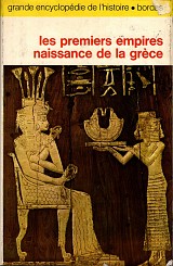 Les premiers empires - Naissance de la Grèce