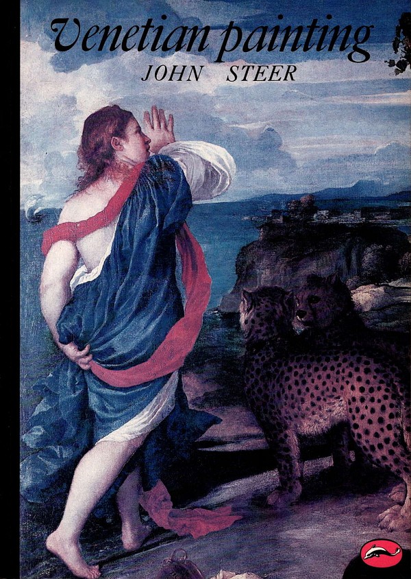 Venetian Painting: A Concise History (World of Art)