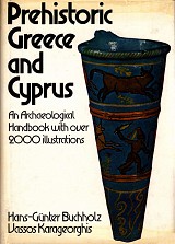 Prehistoric Greece and Cyprus. An archaeological handbook with over 2000 illustrations