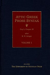 Attic Greek Prose Syntax Vol. 1