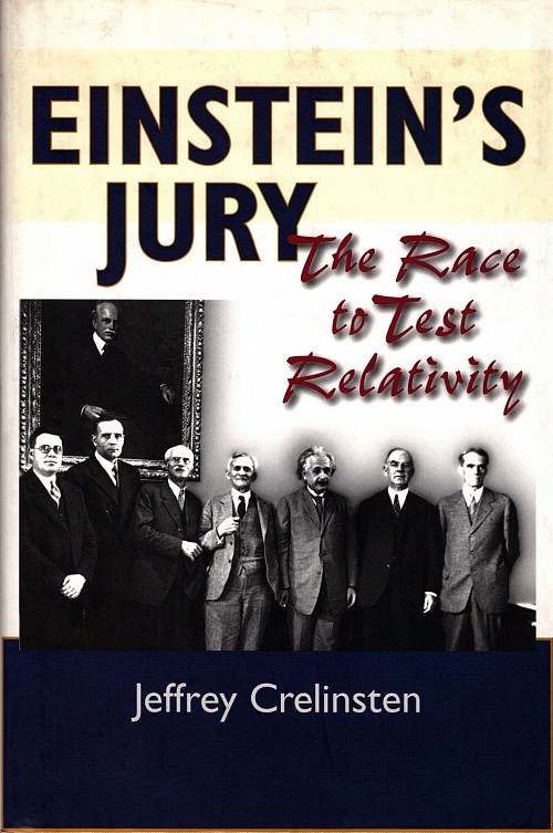 Einstein's jury. The race to test relativity