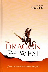 The Dragon in the West. From Ancient Myth to Modern Legend