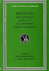 Aristotle XVIII Metaphysics Books 10-14, Oeconomica, Magna Moralia L287