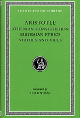 Aristotle XX Athenian Constitution, Eudemian Ethics, Virtues and Vices L285