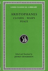 Aristophanes II Clouds, Wasps, Peace L488