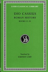 Dio Cassius II Roman History Books 12-35 L037