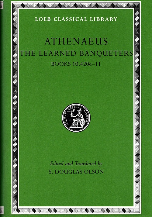 Athenaeus V The Learned Banqueters Books 10.420e-11 L274