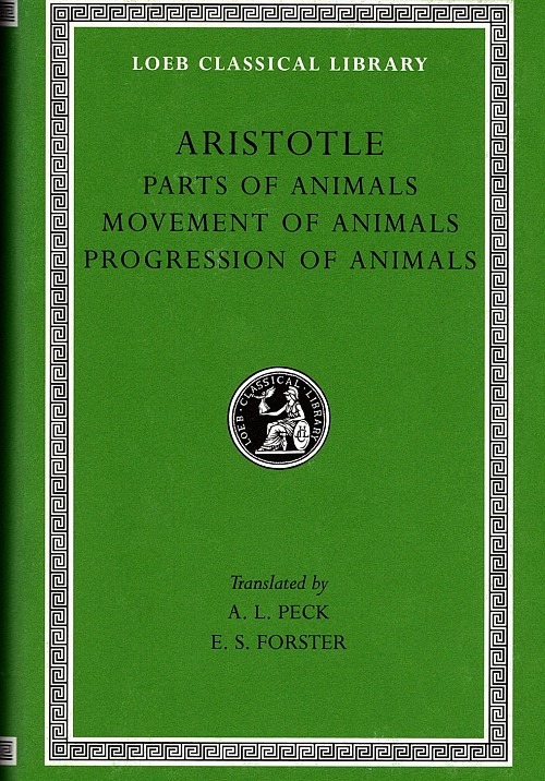 Aristotle XII Parts of Animals, Movement of Animals, Progression of Animals L323
