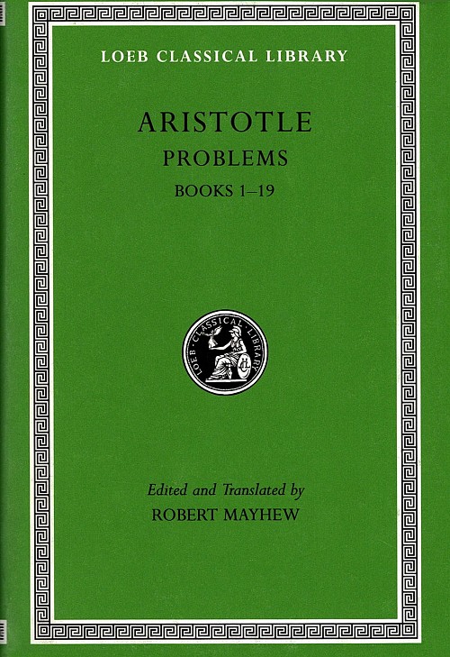 Aristotle XV Problems Books 1-19 L316