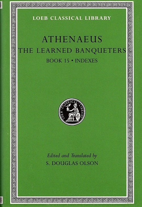 Athenaeus VIII The Learned Banqueters Book 15, General Indexes L519