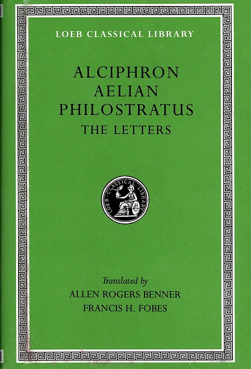 Alciphron, Aelian, Philostratus The Letters L383
