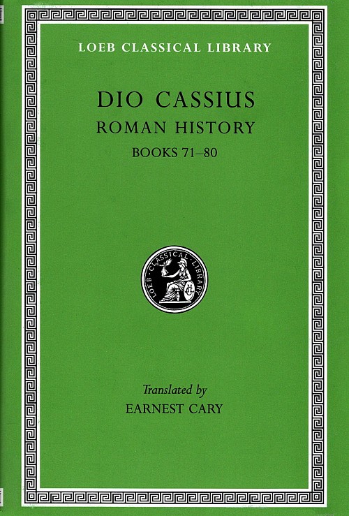 Dio Cassius IX Roman History Books 71-80 L177