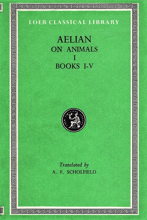 Aelian On Animals I Books 1–5 L446